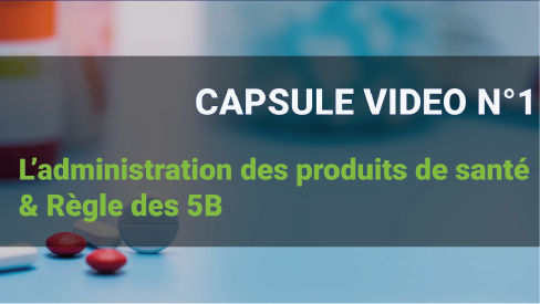 Capsule vidéo n°1 - Administration & 5B